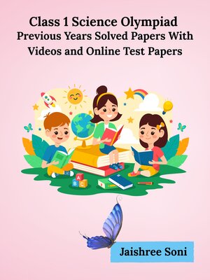 cover image of Class 1 Science Olympiad Previous Years Solved Papers With Videos and Online Test Papers